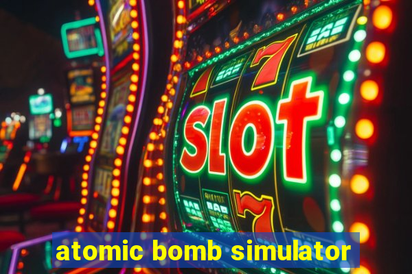 atomic bomb simulator